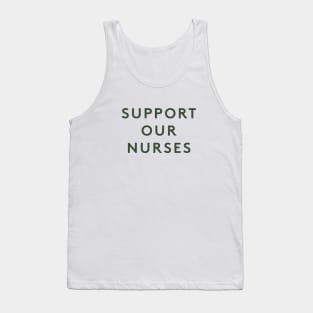 Support Our Nurses Tank Top